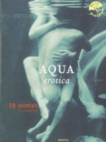Aqua Erotica: 18 Stories for a Steamy Bath